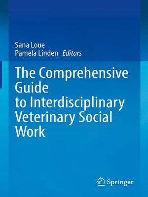 cover image of The Comprehensive Guide to Interdisciplinary Veterinary Social Work